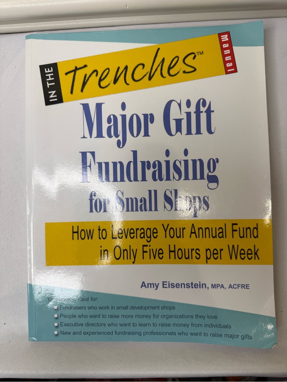 Major Gift Fundraising for Small Shops Book